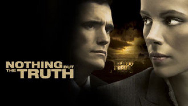 Không Gì Ngoài Sự Thật (Nothing But The Truth 2009)