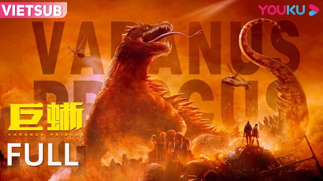 Kỳ Đà Khổng Lồ (Varanus Priscus 2021)