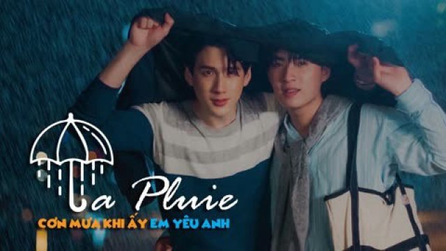 La Pluie: Cơn Mưa Khi Ấy, Em Yêu Anh (La Pluie 2023)