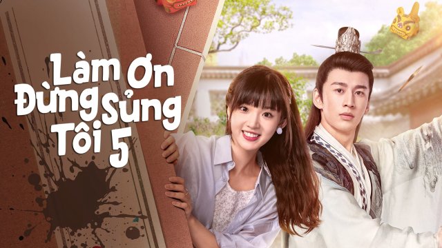 Làm Ơn Đừng Sủng Tôi Phần 5 (Please Don't Spoil Me S5 2023)