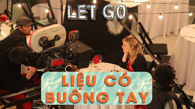 Liệu Có Buông Tay (Let Go 2011)