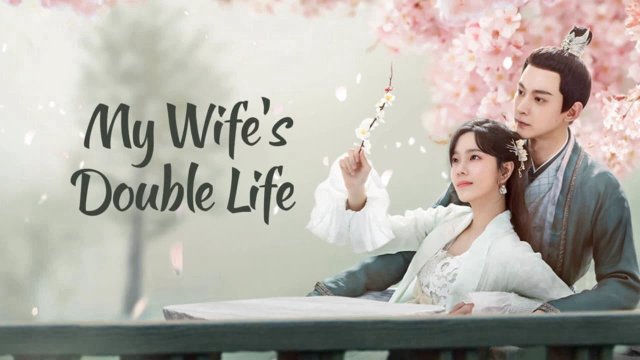 Liễu Diệp Trích Tinh Thần (My Wife's Double Life 2024)