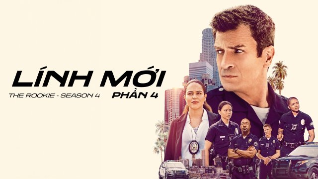 Lính Mới (Phần 4) (The Rookie (Season 4) 2021)