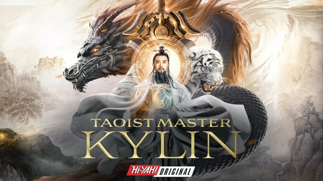 Long Hổ Sơn Trương Thiên Sư: Kỳ Lân (Taoist Master: Kylin 2020)