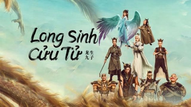 Long Sinh Cửu Tử (THE DRAGON NINE 2022)