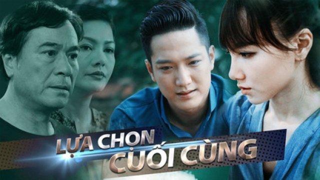 Lựa Chọn Cuối Cùng (Lựa Chọn Cuối Cùng 2016)