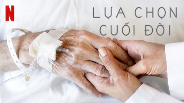 Lựa chọn cuối đời (Extremis 2016)