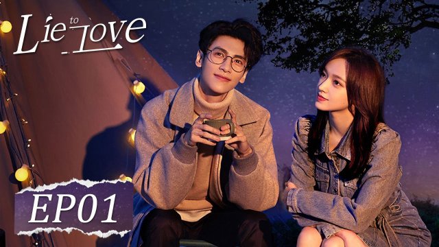 Lương Ngôn Tả Ý (Lie To Love 2021)