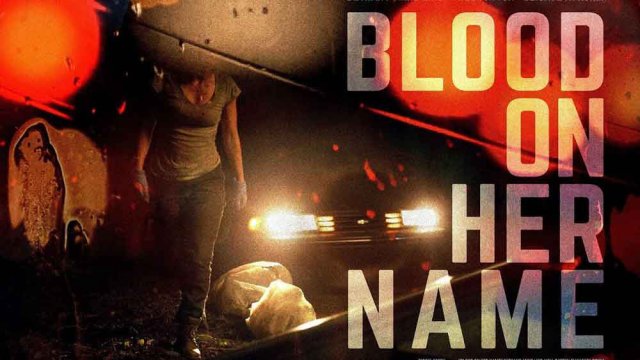 Máu Trong Tên Cô Ấy (Blood on Her Name 2020)