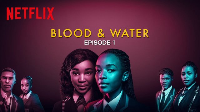 Máu và nước (Phần 1) (Blood & Water (Season 1) 2020)