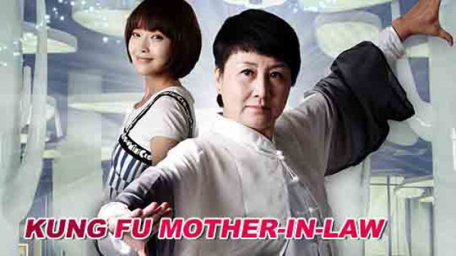 Mẹ Chồng Kungfu ( Kung Fu Mother-In-Law 2016)