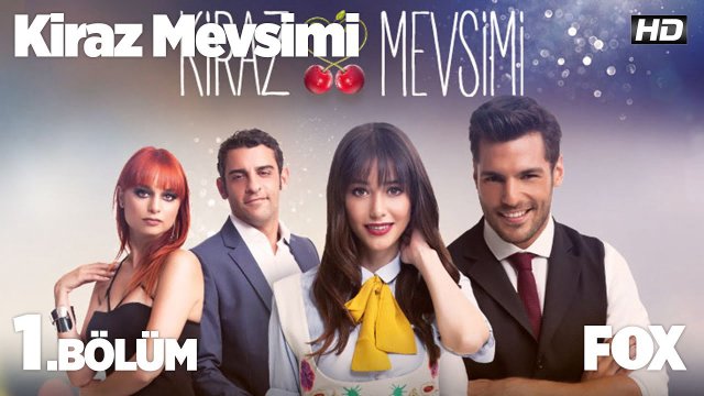 Mùa Anh Đào (Kiraz Mevsimi (Cherry Season) 2015)