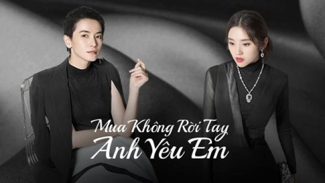 Mua Không Rời Tay Anh Yêu Em (Miss Buyer 2022)