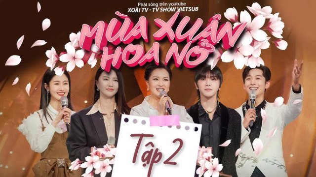 Mùa Xuân Hoa Nở (Mùa Xuân Hoa Nở 2022)