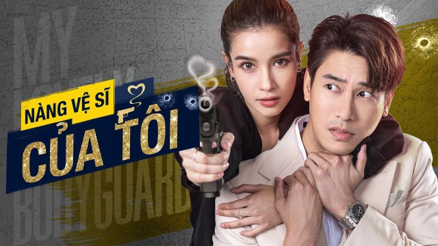 Nàng Vệ Sĩ Của Tôi (My Lovely Bodyguard 2022)