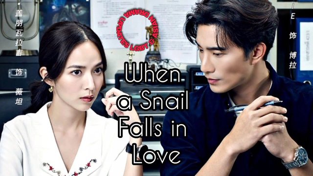 Nếu Ốc Sên Có Tình Yêu (Bản Thái) (When a Snail Falls in Love 2023)