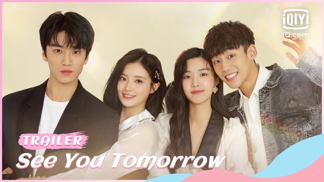 Ngày Mai Cũng Muốn Gặp Anh (See You Tomorrow 2022)