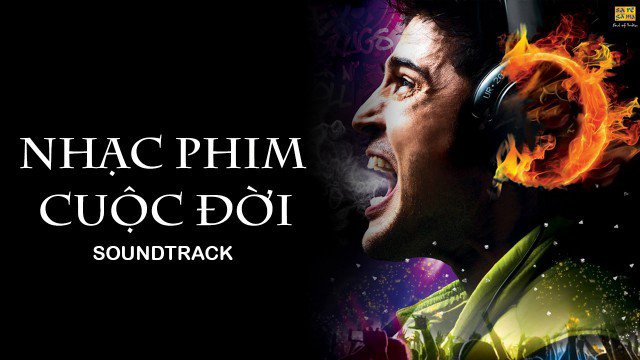 Nhạc Phim Cuộc Đời (Soundtrack 2017)