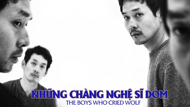 Những Chàng Nghệ Sĩ Dỏm (The Boys Who Cried Wolf 2016)