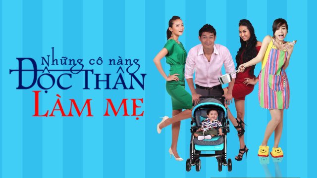 Những Cô Nàng Độc Thân Làm Mẹ (Những Cô Nàng Độc Thân Làm Mẹ )