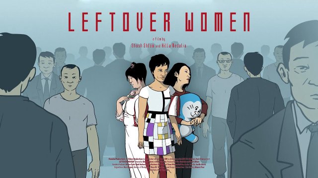 Nữ chiến binh ế (Leftover Women 2017)