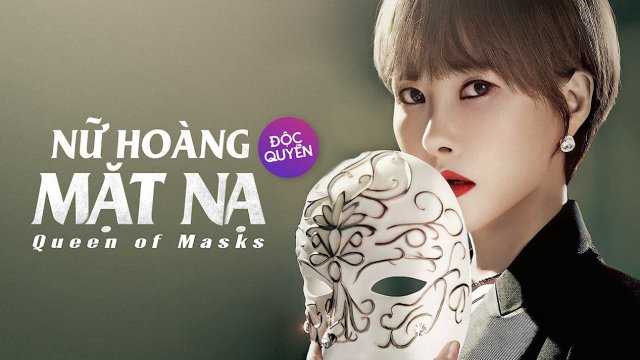 Nữ Hoàng Mặt Nạ (Queen of Masks 2023)