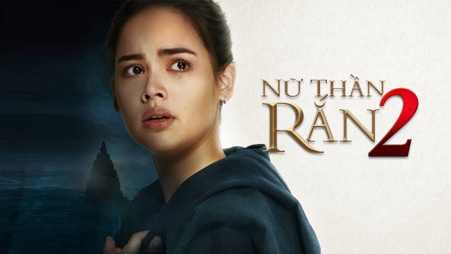 Nữ Thần Rắn 2 (Nakee 2 2018)