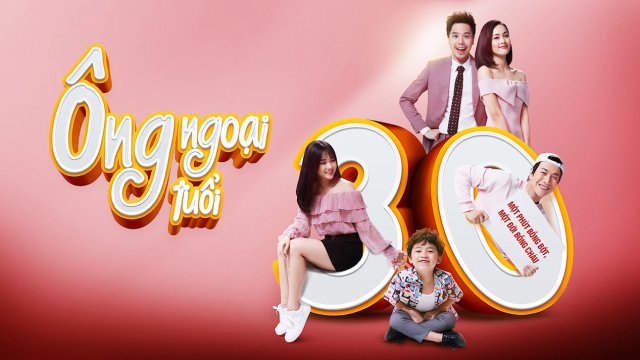 Ông ngoại tuổi 30 (Scandal Makers 2018)