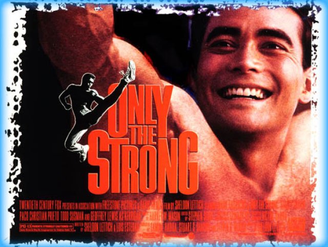 Only the Strong (Only the Strong 1993)