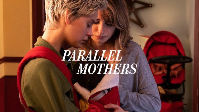 Parallel Mothers (Parallel Mothers 2021)