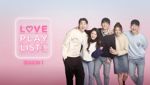 Playlist Tình Yêu (Phần 1) (Love Playlist (Season 1) 2017)