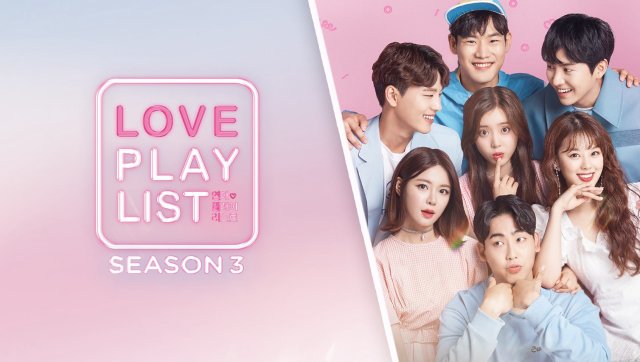 Playlist Tình Yêu (Phần 3) (Love Playlist (Season 3) 2018)