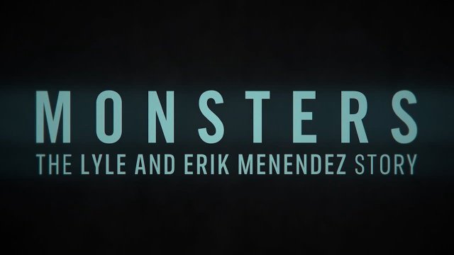 Quái Vật: Câu Chuyện Về Lyle Và Erik Menendez (Monsters 2024)