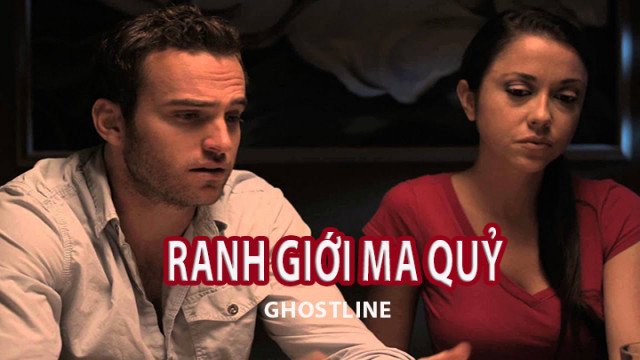 Ranh Giới Ma Quỷ (Ghostline 2015)