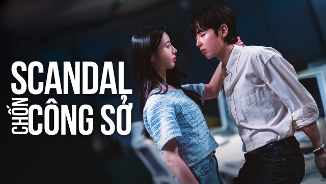 Scandal Chốn Công Sở (Office Scandal)