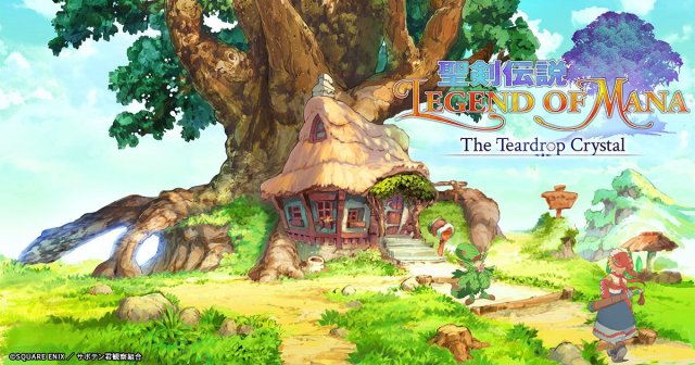 Legend of Mana - The Teardrop Crystal (聖剣伝説 Legend of Mana -The Teardrop Crystal- 2022)
