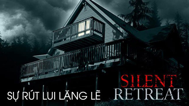 Sự Rút Lui Lặng Lẽ (Silent Retreat 2016)