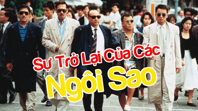 Sự Trở Lại Của Các Ngôi Sao (Return Of The Lucky Stars 1988)