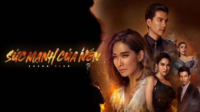 Sức Mạnh Của Nến (Raeng Tian 2019)