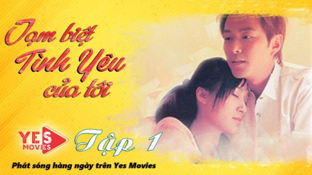 Tạm Biệt Tình Yêu Của Tôi (Goodbye First Love 2011)
