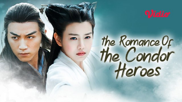 Tân Thần Điêu Đại Hiệp (The Romance Of The Condor Heroes )