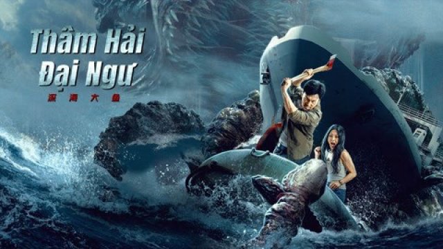 Thâm Hải Đại Ngư (Monster of the deep 2023)