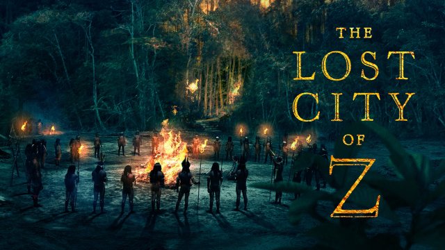 Thành Phố Vàng Đã Mất (The Lost City Of Z 2017)