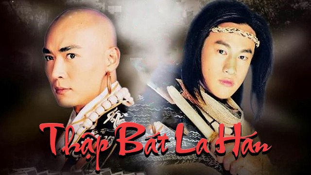 Thập Bát La Hán (Eighteen Arhats Of Shaolin Temple 2003)