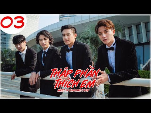 Thập Phần Thích Em (Thập Phần Thích Em 2019)