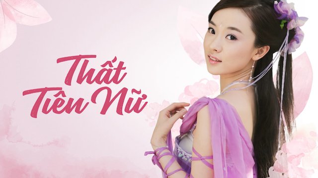 Thất Tiên Nữ (Hoan Thiên Hỷ Địa Thất Tiên Nữ 2004)