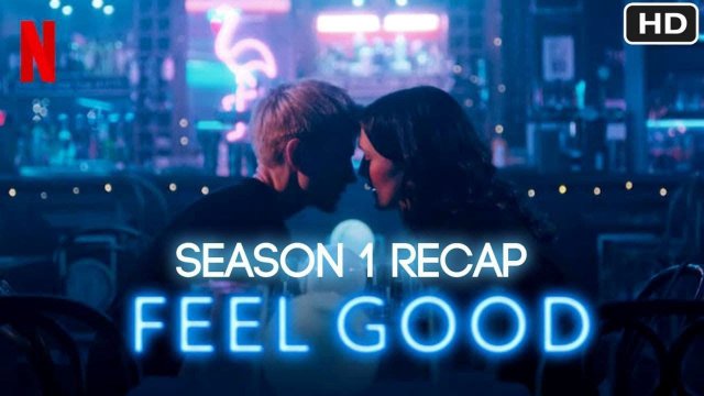 Thấy vui (Phần 1) (Feel Good (Season 1) 2020)