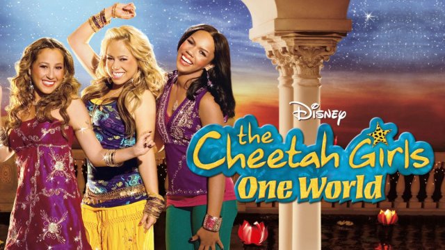 The Cheetah Girls: One World (The Cheetah Girls: One World 2008)
