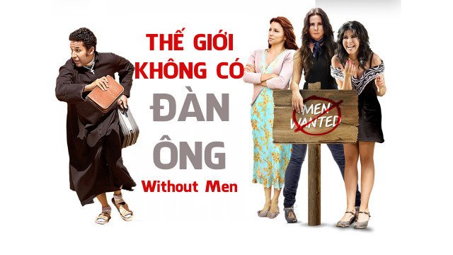 Thế Giới Không Có Đàn Ông (Without Men 2011)