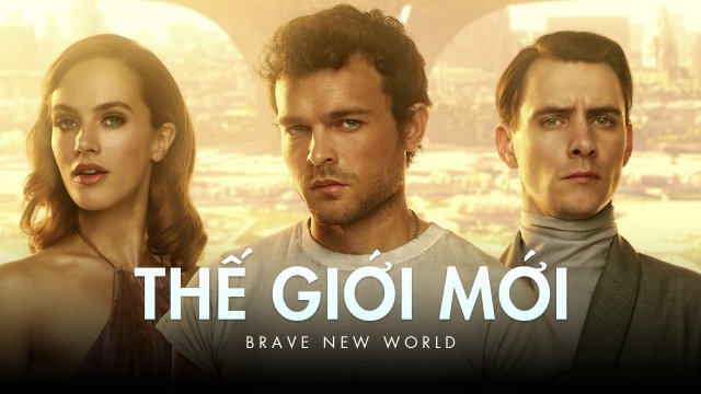 Thế Giới Mới (Brave New World 2020)